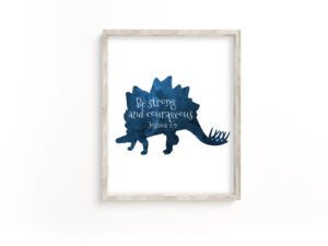 Be-strong-and-courageous-Stegosaurus-Printable