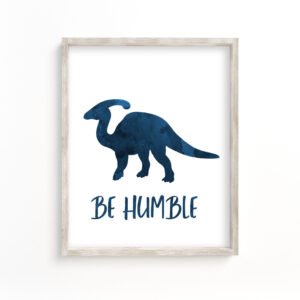 Dinosaur Wall Art With "Be Humble" Words, Dark Blue, Navy, Parasaurolophus, Printable, Digital Download