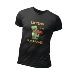 Lifting Is My Superpower